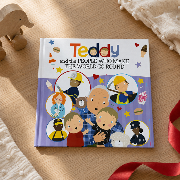 Teddy and the People Who Make the World Go Round